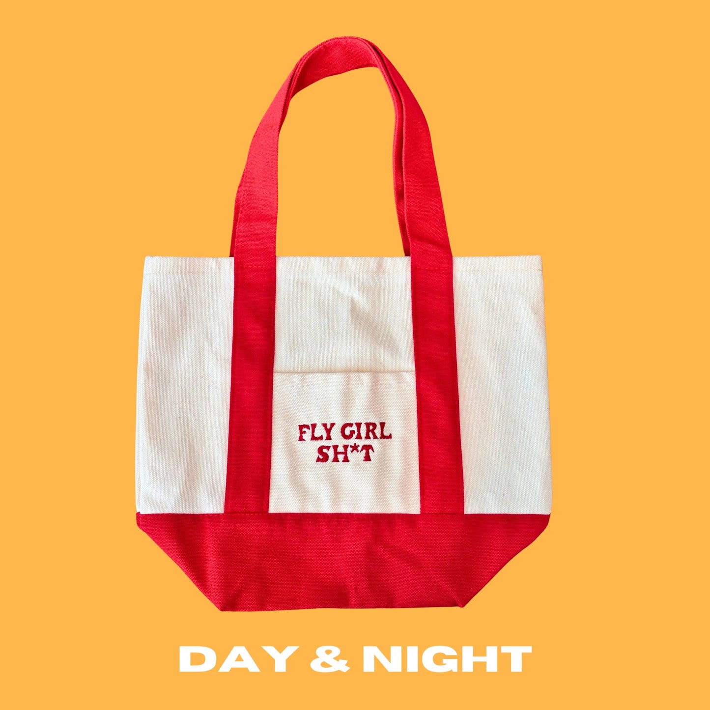 Fly Girl Sh*t Tote